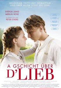 Uma história de amor (A Gschicht über d'Lieb)