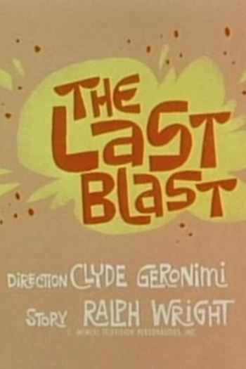 Poster de Episódio The Last Blast (1961)
