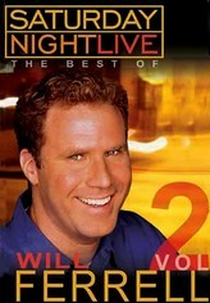 Saturday Night Live: The Best of Will Ferrell - Volume 2 (Saturday Night Live: The Best of Will Ferrell - Vol. 2)