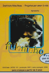 Fulaninho, o Cão que Ninguém Queria - Poster / Capa / Cartaz - Oficial 1