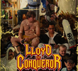Lloyd o Conquistador