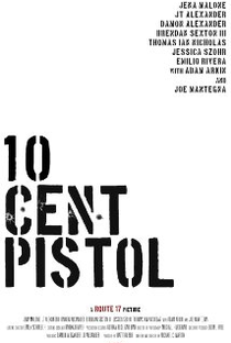 10 Cent Pistol - Poster / Capa / Cartaz - Oficial 3