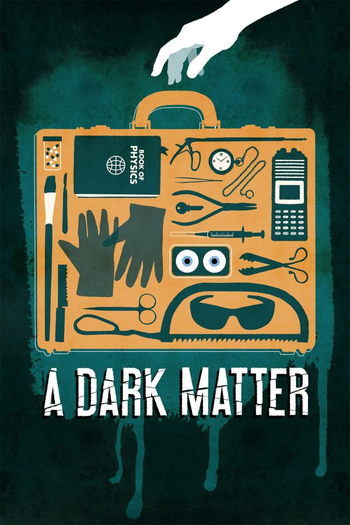 Poster de Filme A Dark Matter (2013)