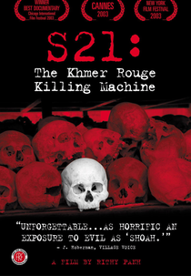 S21 – A Máquina de Morte do Khmer Vermelho (S-21, la machine de mort Khmère rouge)