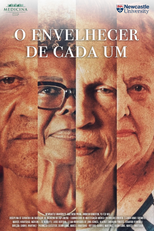 O envelhecer de cada um (O envelhecer de cada um)