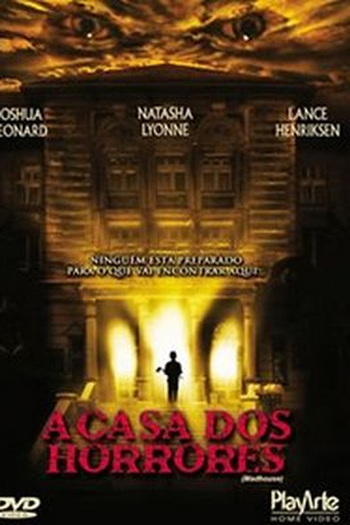  de Filme A Casa dos Horrores (2004)