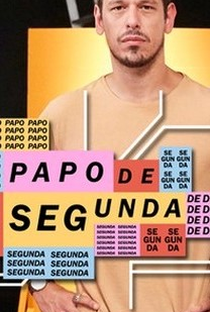 Papo de Segunda - Poster / Capa / Cartaz - Oficial 1