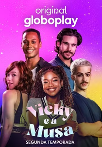 Vicky e a Musa (2ª Temporada) (Vicky e a Musa (2ª Temporada))