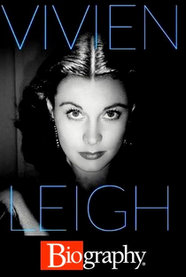 Vivien Leigh: Biografia - Poster / Capa / Cartaz - Oficial 1