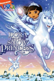 Dora a Aventureira: Dora Salva a Princesa da Neve - Poster / Capa / Cartaz - Oficial 2