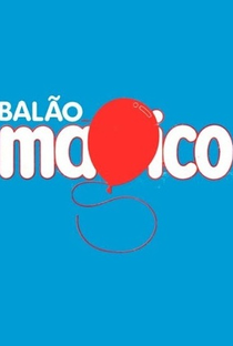 Balão Mágico - Poster / Capa / Cartaz - Oficial 1