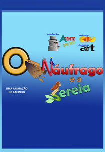 O Náufrago e a Sereia (O Náufrago e a Sereia)