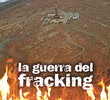 La guerra del fracking
