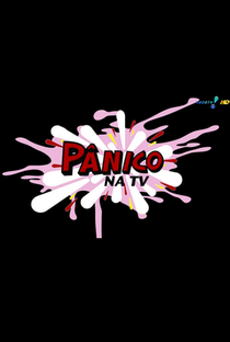 Pânico na TV (Temporada 2008) - Poster / Capa / Cartaz - Oficial 1