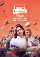 Heartbreak High: Onde Tudo Acontece (2ª Temporada) (Heartbreak High (Season 2))