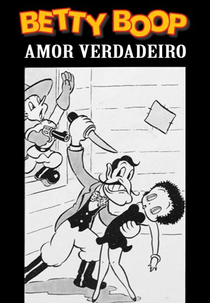 Betty Boop: Amor Verdadeiro (Betty Boop: Honest Love And True)