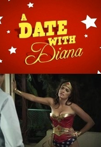 A Date With Diana (Funny or Die: A Date With Diana)