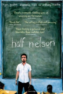 Half Nelson: Encurralados - Poster / Capa / Cartaz - Oficial 1