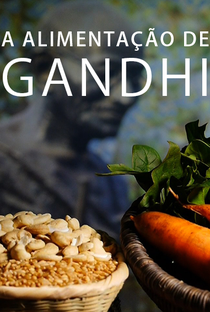 A alimentacao de Gandhi - Poster / Capa / Cartaz - Oficial 1