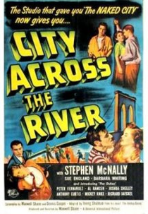 Almas Abandonadas (City Across the River)