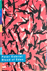 Peter Gabriel: Blood of Eden (Peter Gabriel: Blood of Eden)