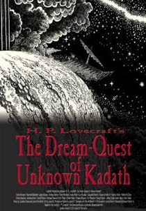 The Dream-Quest of Unknown Kadath (The Dream-Quest of Unknown Kadath)