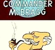 O Mundo do Comandante McBragg
