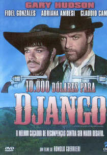 10.000 Dólares para Django (10.000 Dollari per un Massacro)