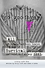 No goodbyes (No goodbyes)