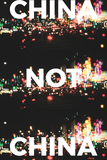  de Curta China Not China (2018)