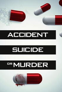 Accident, Suicide or Murder (1ª Temporada) - Poster / Capa / Cartaz - Oficial 1