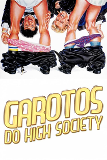 Garotos do High Society - Poster / Capa / Cartaz - Oficial 7