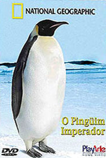 National Geographic - O Pinguim Imperador - Poster / Capa / Cartaz - Oficial 1