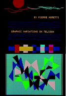 Graphic Variations on Telidon (Graphic Variations on Telidon)