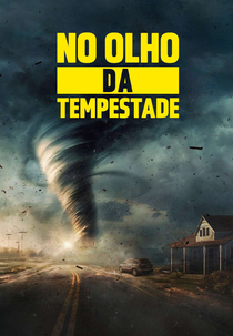 No Olho da Tempestade (In the Eye of the Storm)