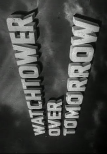 Watchtower Over Tomorrow (Watchtower Over Tomorrow)