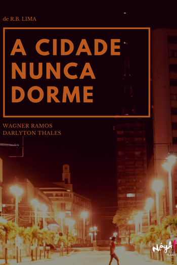 Poster de Curta A Cidade Nunca Dorme (2017)