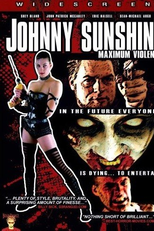 Johnny Sunshine Maximum Violence (Johnny Sunshine Maximum Violence)