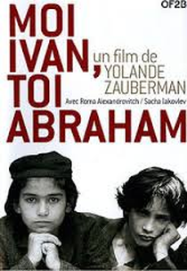 Moi Ivan, toi Abraham (Moi Ivan, toi Abraham)