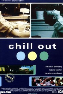 Chill Out - É Hora de Relaxar - Poster / Capa / Cartaz - Oficial 1