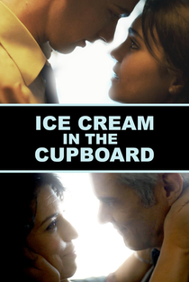 Ice Cream in the Cupboard - Poster / Capa / Cartaz - Oficial 1