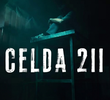 Cela 211 (1ª Temporada)
