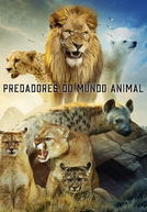 Predadores do Mundo Animal (Predators)