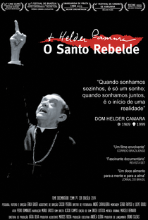 Dom Hélder Câmara - O Santo Rebelde - Poster / Capa / Cartaz - Oficial 1
