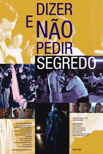Poster de Filme Dizer e Não Pedir Segredo (2013)