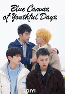Blue Canvas of Youthful Days