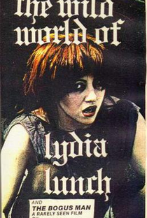 The Wild World of Lydia Lunch - Poster / Capa / Cartaz - Oficial 1