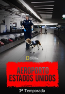 Aeroporto: Estados Unidos (3ª Temporada) (To Catch A Smuggler (Season 3))