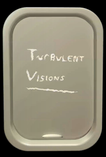 Turbulent Visions - Poster / Capa / Cartaz - Oficial 1