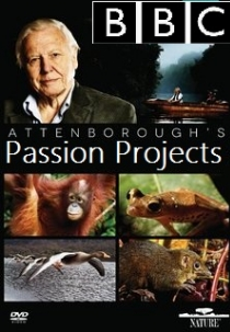 Attenboroughs Passion Projects (Attenboroughs Passion Projects)